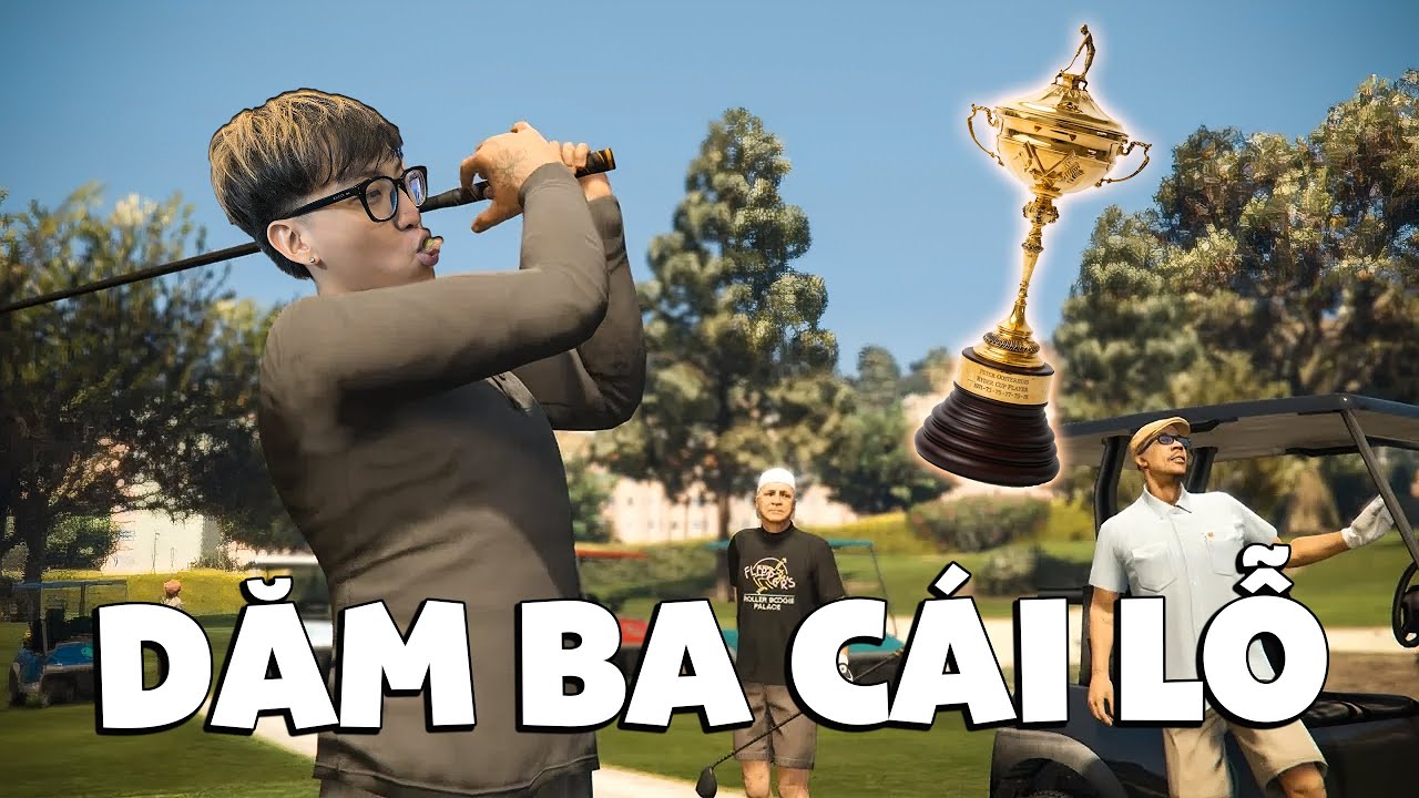 (GTA V) TIGER NHISM ĐẠI DIỆN ĐỒN CS THAM DỰ GIẢI GOLF LỚN NHẤT THÀNH PHỐ VÀ CÁI KẾT NGẠO NGHỄ
