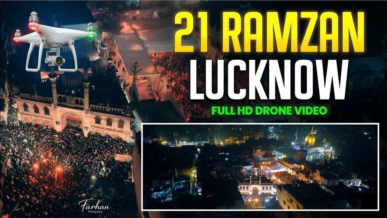 21 Ramzan Lucknow 2026 | Drone Video | Taboot Imam Ali as | Najaf, Rustam Nagar, Lucknow