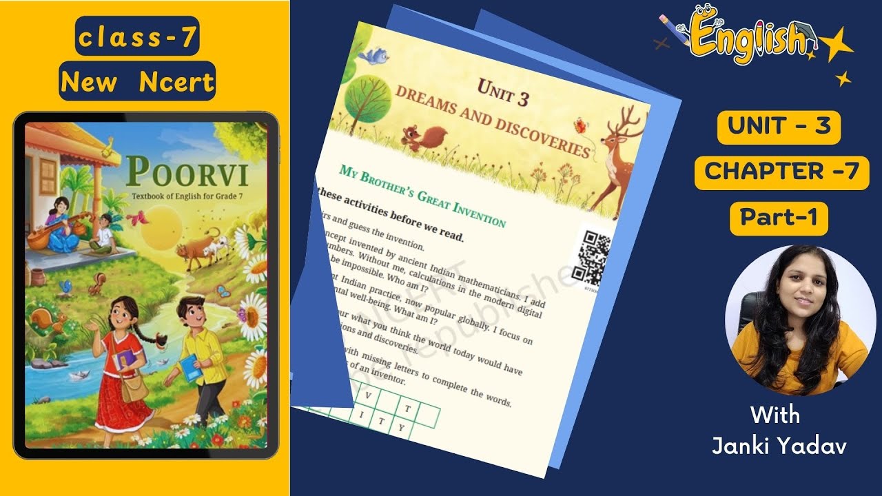 Class 7 English | Poorvi | Unit 3 | Chapter 7- My Brother’s Great Invention |PArt -1 | Kaliyaan TV