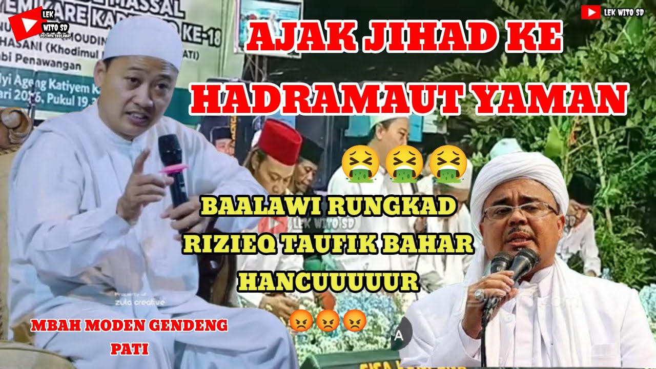 Rizieq Serukan JIHAD ke Pak Prabowo. Hadramaut Yaman 😡 Kyai Nusantara Bangkit. Mbah Moden Gendeng
