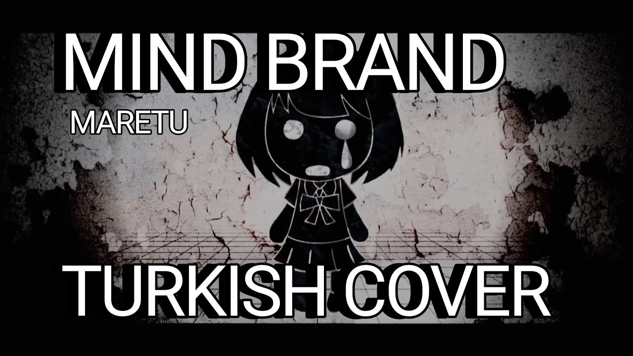 Maretu - Mind brand (Turkish cover / Türkçe cover by k.)