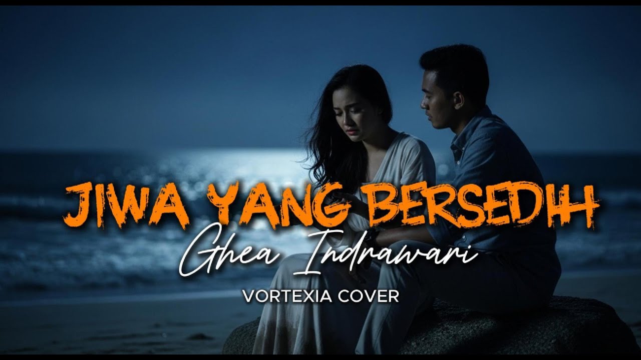 Jiwa Yang Bersedih  –  Ghea Indrawari | Ai Rock Cover by Vortexia