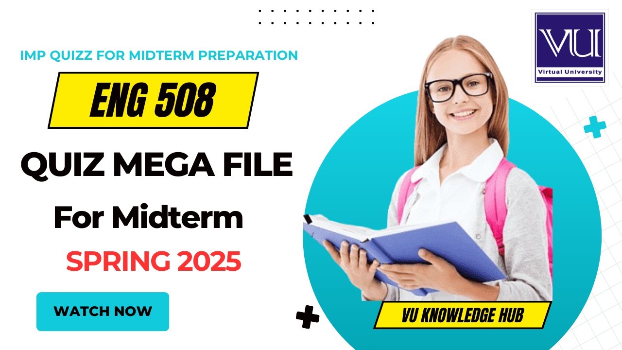 ENG508 Quiz Mega File For Midterm Preparation | Spring 2025 | Correct Solution Virtual University