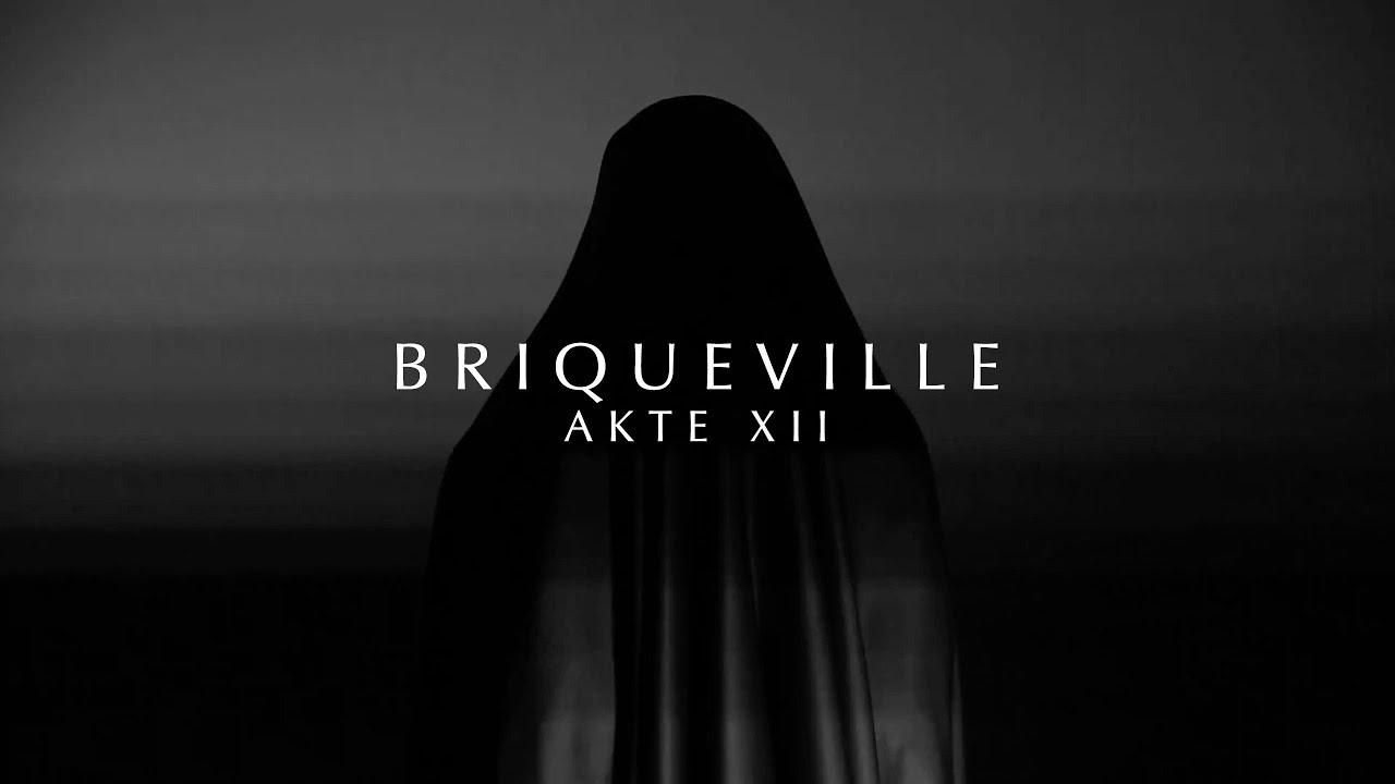 BRIQUEVILLE - Akte XII (Official Video)