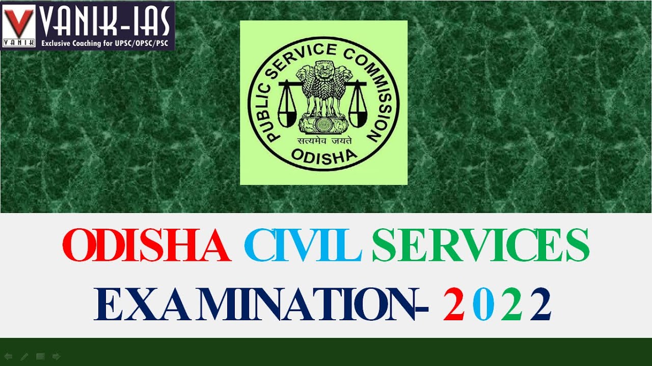 ODISHA CIVIL SERVICES EXAMINATION 2022 #vanikias