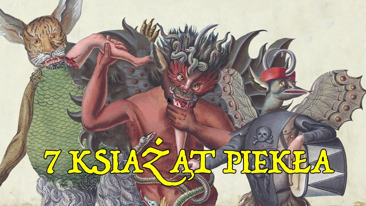 Kim jest Siedmiu Książąt Piekieł?