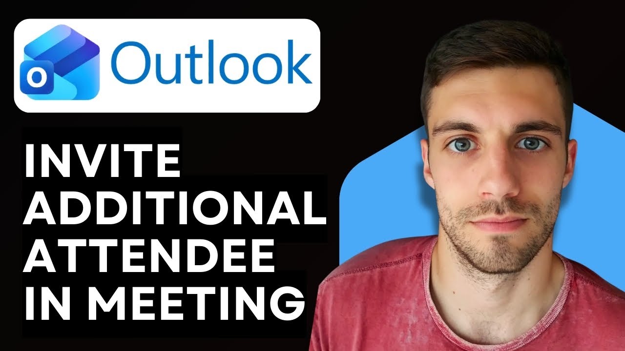 How to Invite Additional Attendees in Microsoft Outlook Meeting 2026 (Easily)