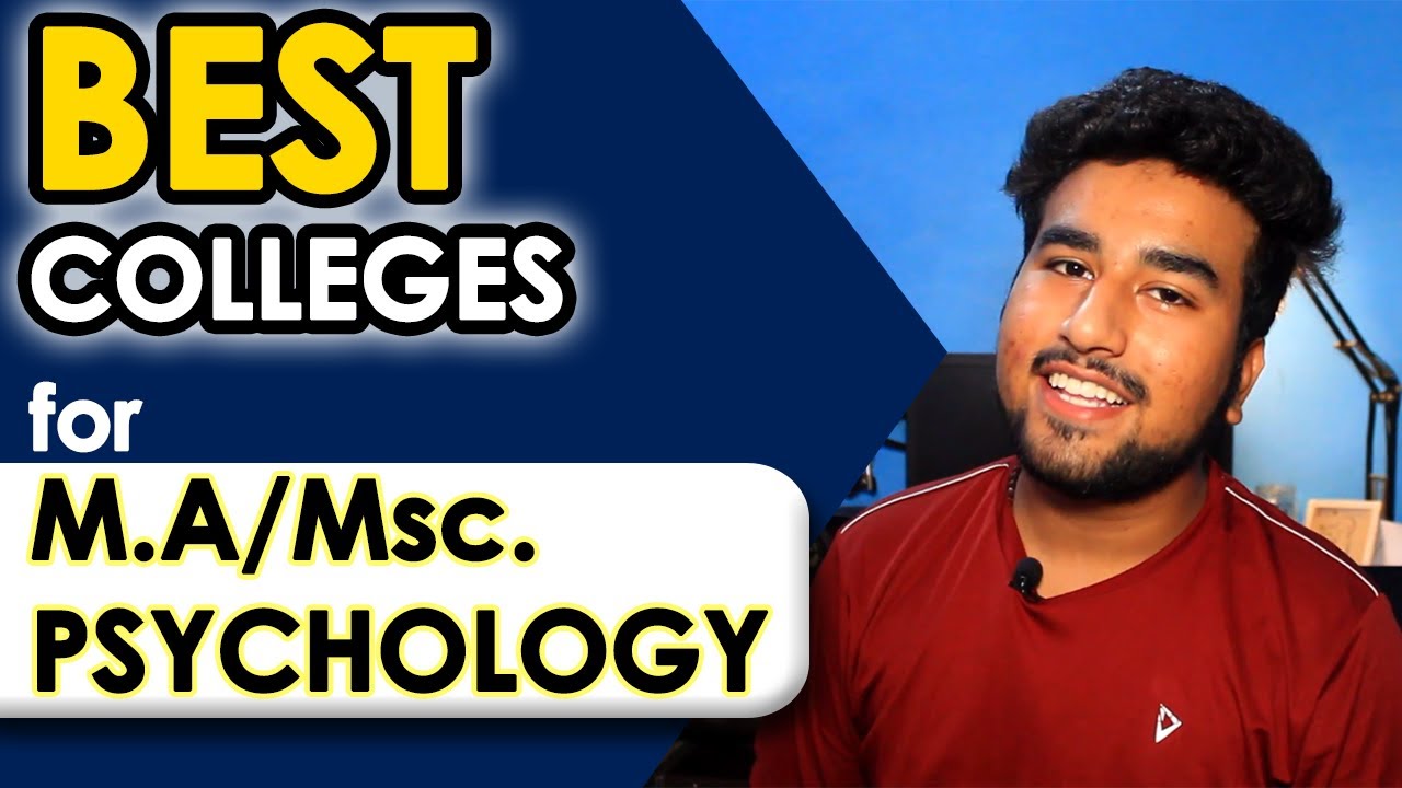 BEST Colleges for M.A/Msc. Psychology 2023