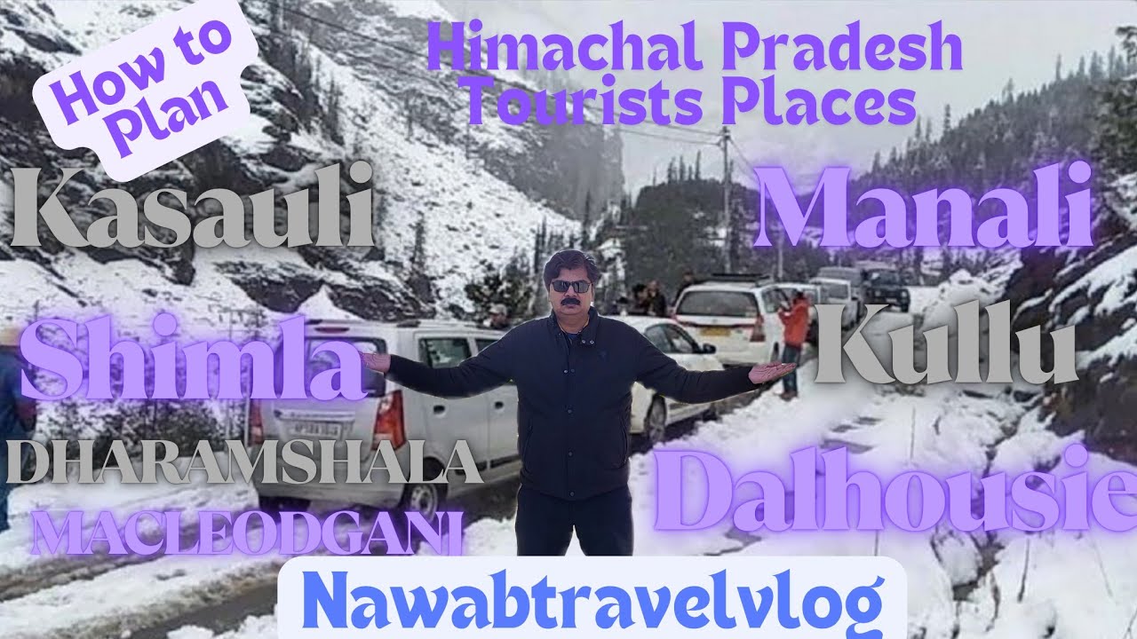 The Secret Tourist Attractions of Himachal Pradesh