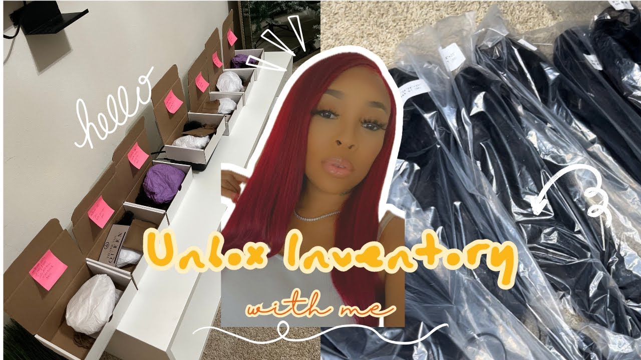 Unboxing Inventory + Wig Business Prep & Organizing