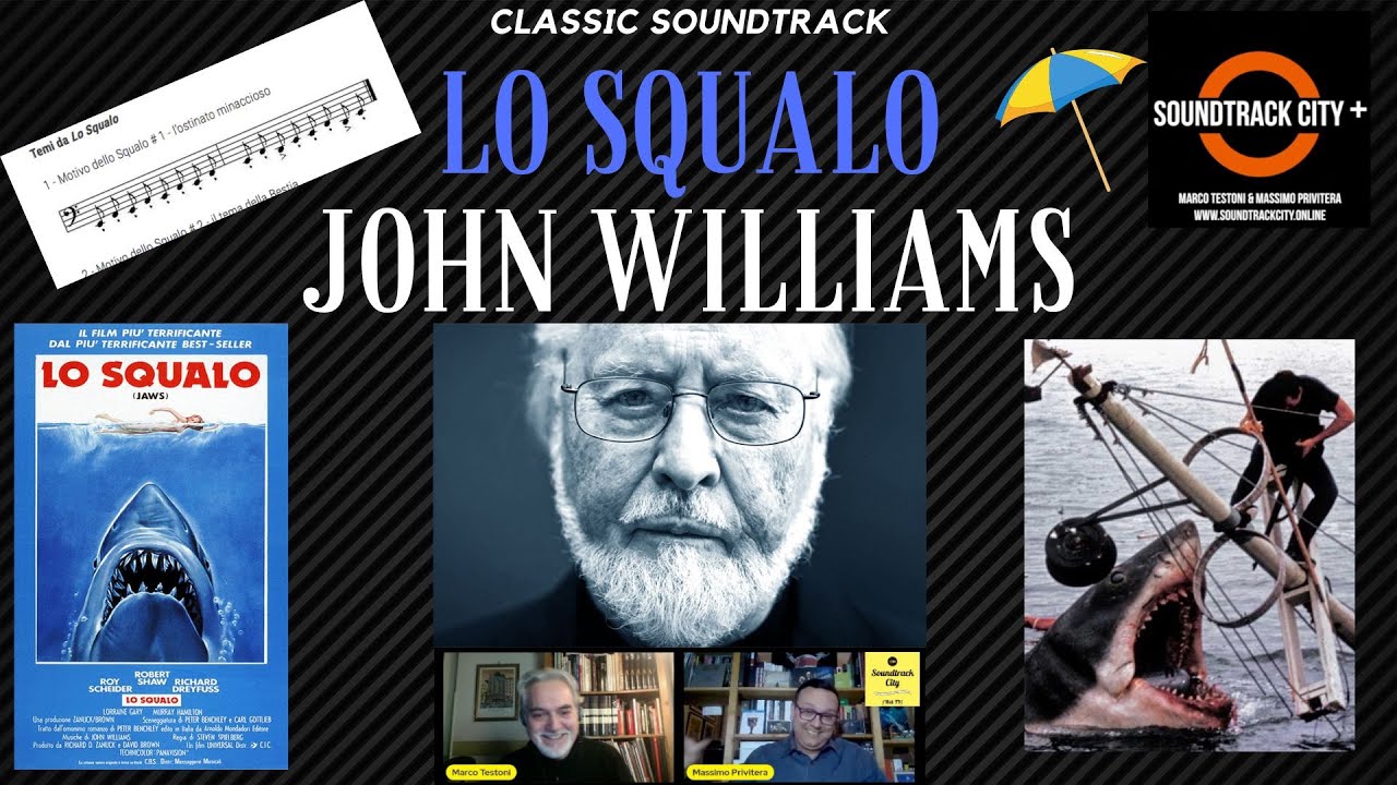 Soundtrack City Plus #32 - Lo Squalo / John Williams