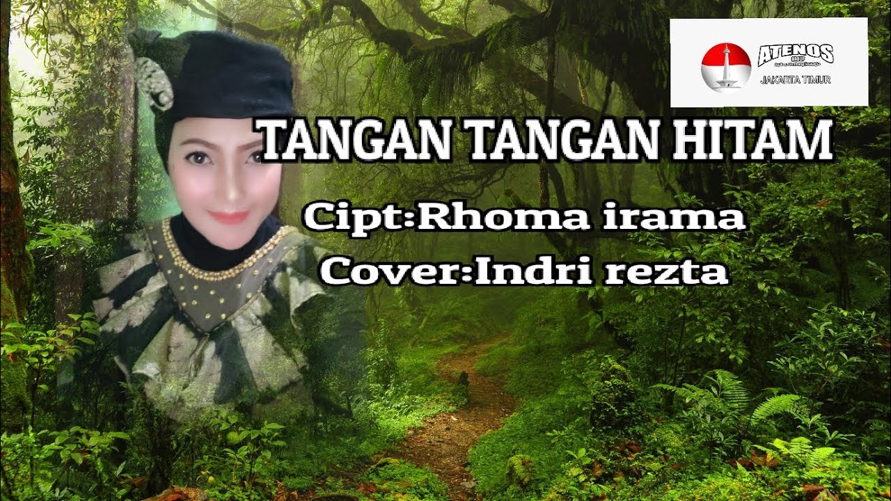 Tangan tangan Hitam cover :Indri rezta cipt:Rhoma irama 