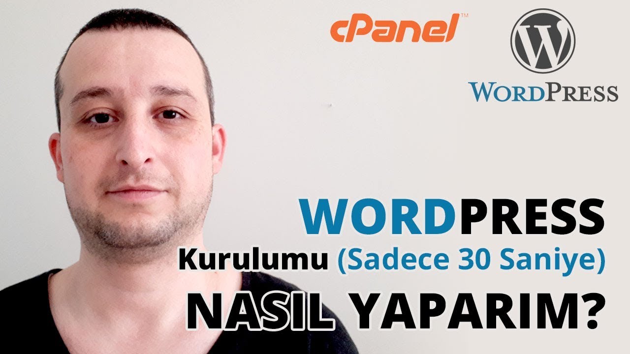 🔴WORDPRESS KURULUMU 2018 | 30 SANİYEDE CPANEL OTOMATİK WEBSİTE | WORDPRESS DERSLERİ