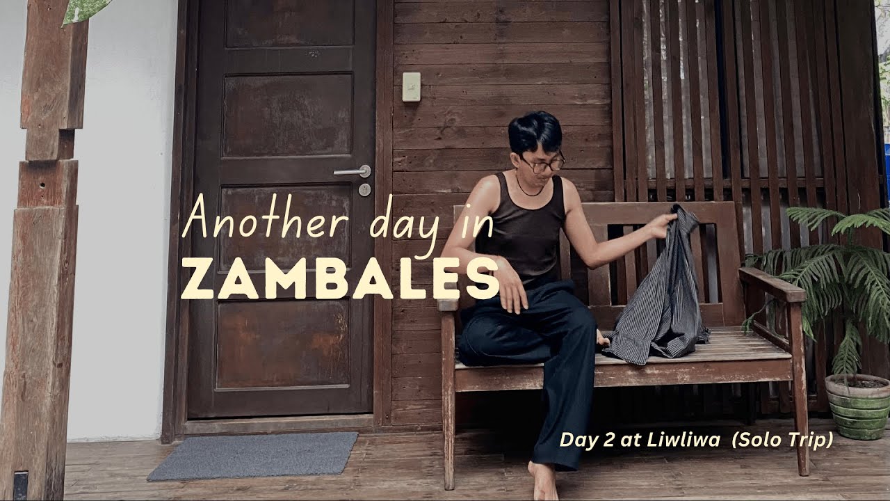 A year older and going SOLO | Day 2 at Liwliwa Zambales 🌊🌴
