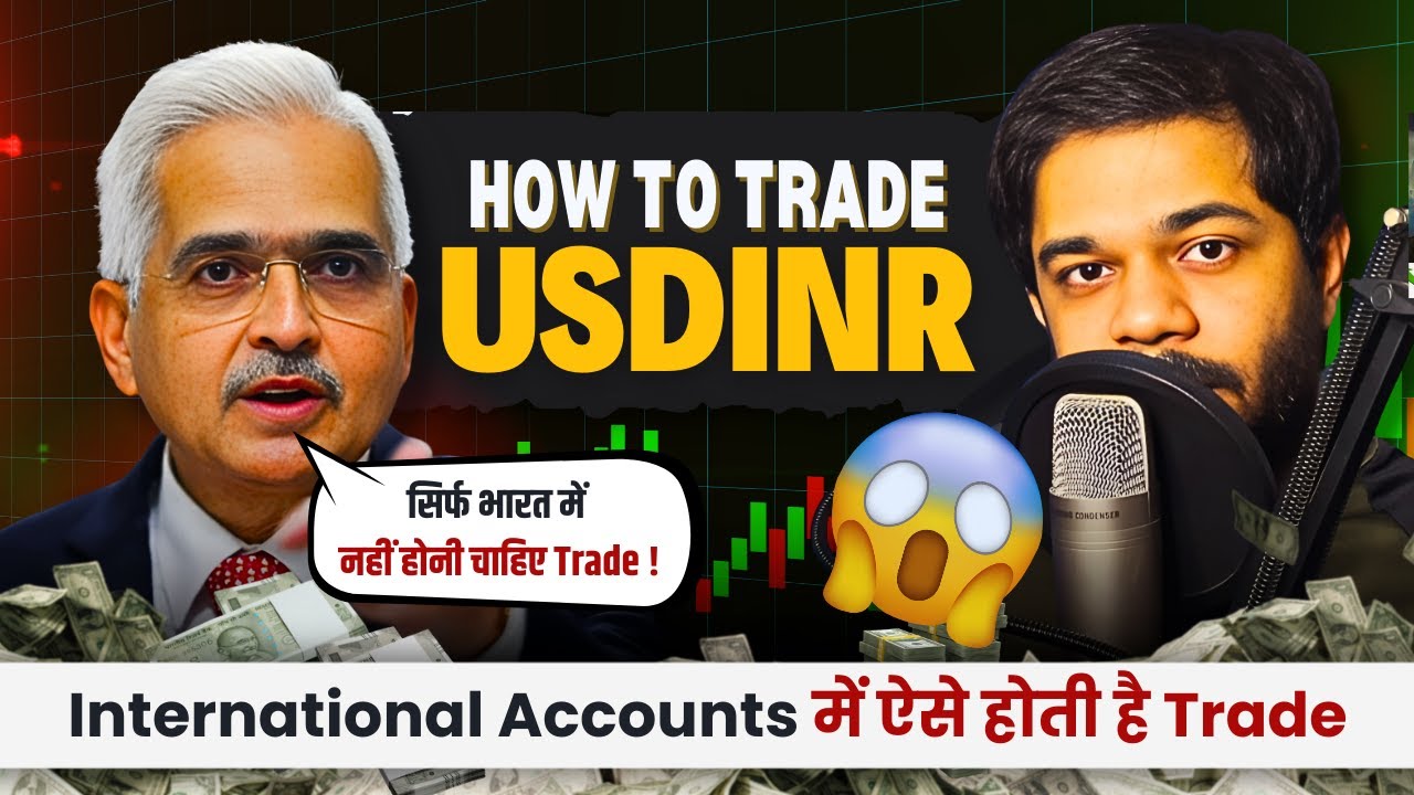 How to Trade USDINR Using an International Account: A Complete Guide