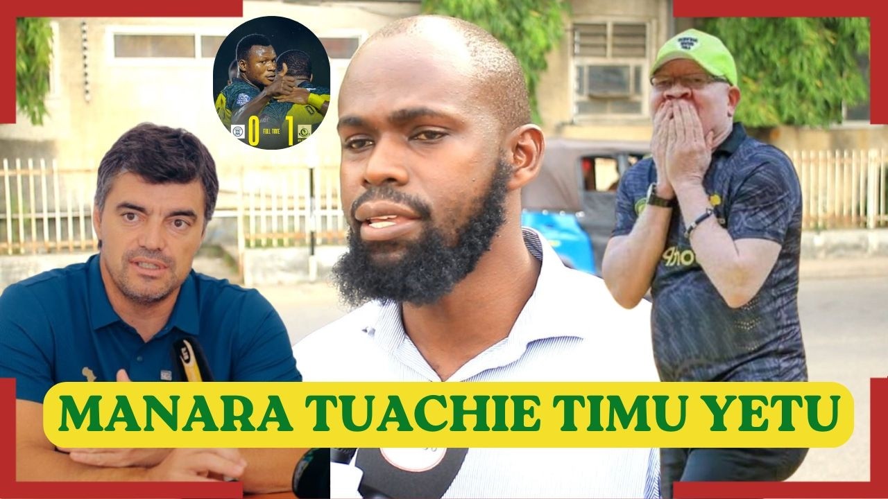 JUMA AMVAA MANARA/ATUACHIE TIMU YETU VIONGOZI WAMETUTOA MBALI SANA/KOCHA ANAJUA ANACHOFANYA