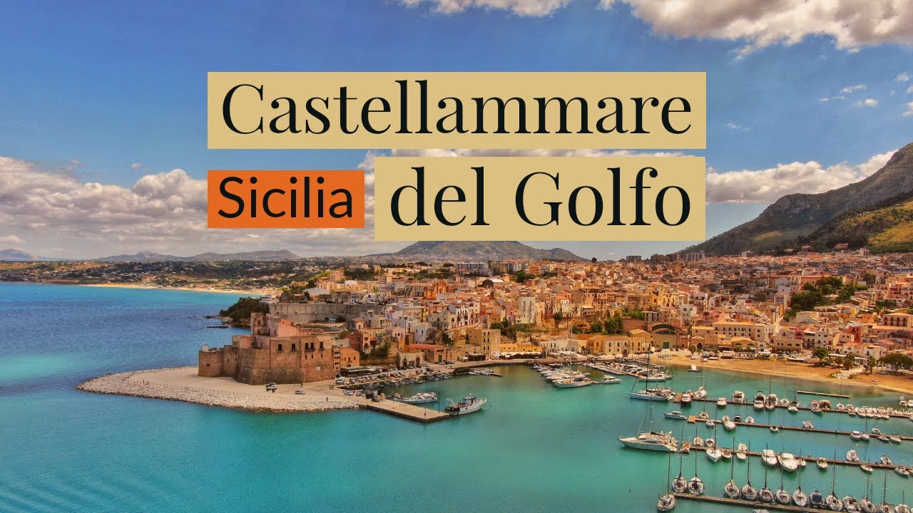 Castellammare del Golfo - Sicilia [4K]