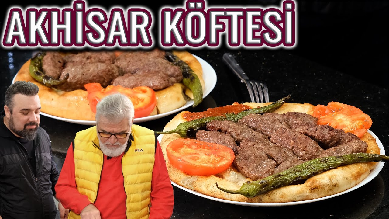 MEŞHUR KÖFTECİNİN KÖFTESİNİ YAPTIK (Tereyağlı Pidesi ve Özel Sosuyla Akhisar Köftesi Tarifi )