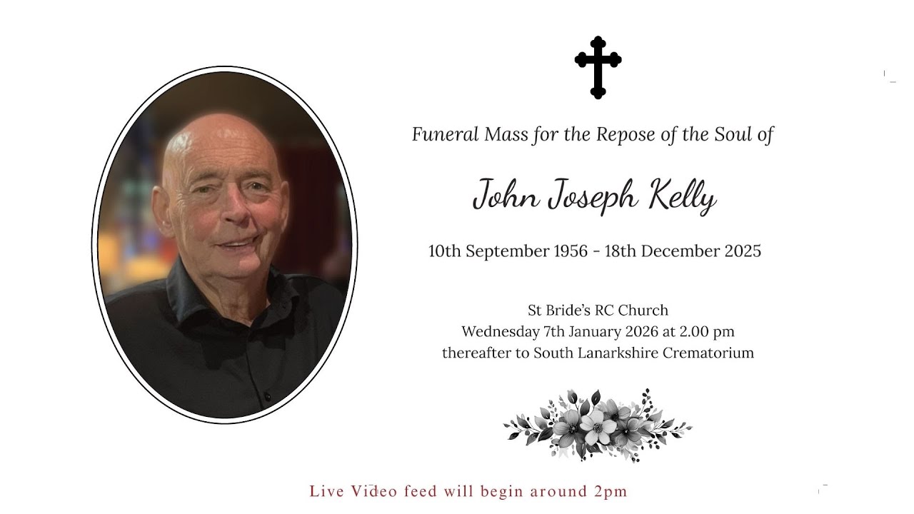 Requiem Mass for the Repose of the soul of John Joseph Kelly