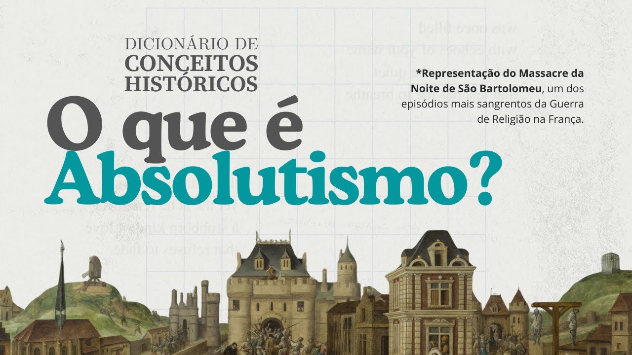 O que &eacute; ABSOLUTISMO?