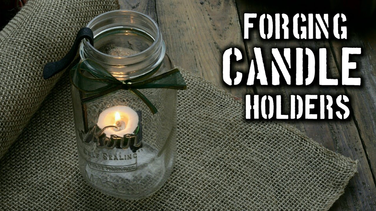 Forging a Mason Jar Candle Holder [Selling Blacksmith Projects]
