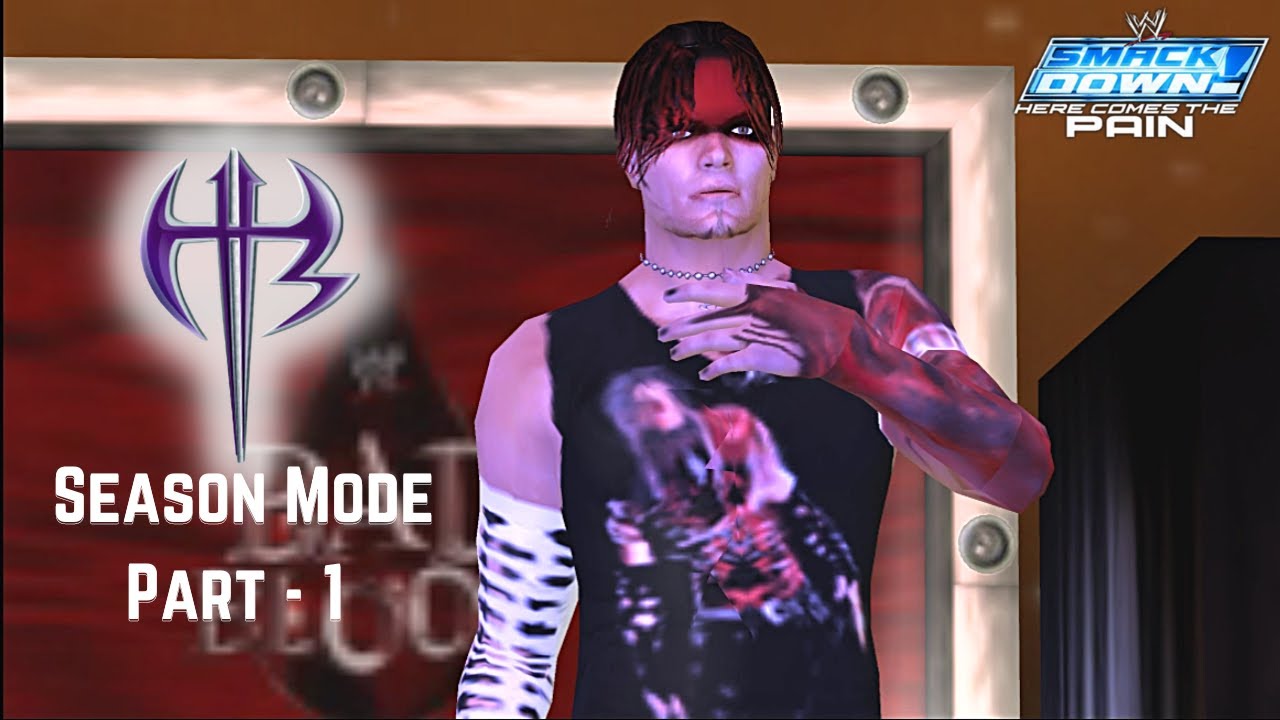 Jeff Hardy Season Mode Part - 1 | WWE Smackdown Here Comes The Pain