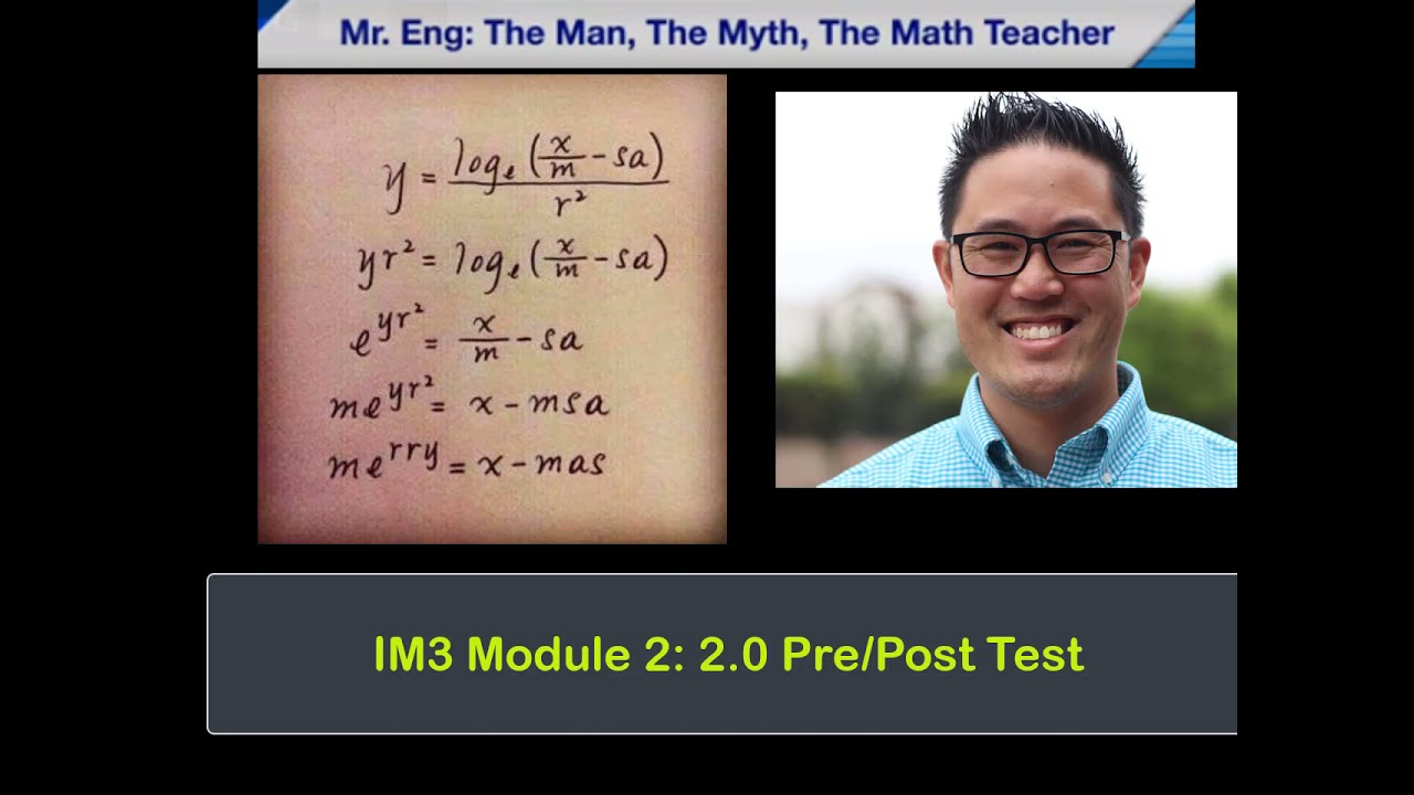 IM3 Module 2: 2.0 Pre Post Test