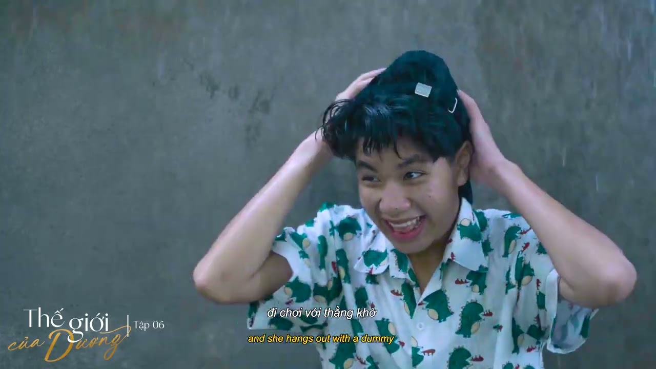 PHIM NGẮN: THẾ GIỚI CỦA DƯƠNG I TẬP 6