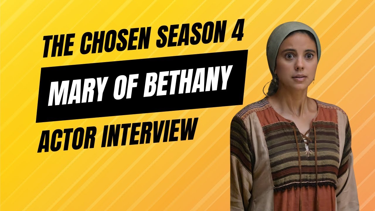 Catherine Lidstone on Mary of Bethany in The Chosen Season 4 and 47 Days with Jesus