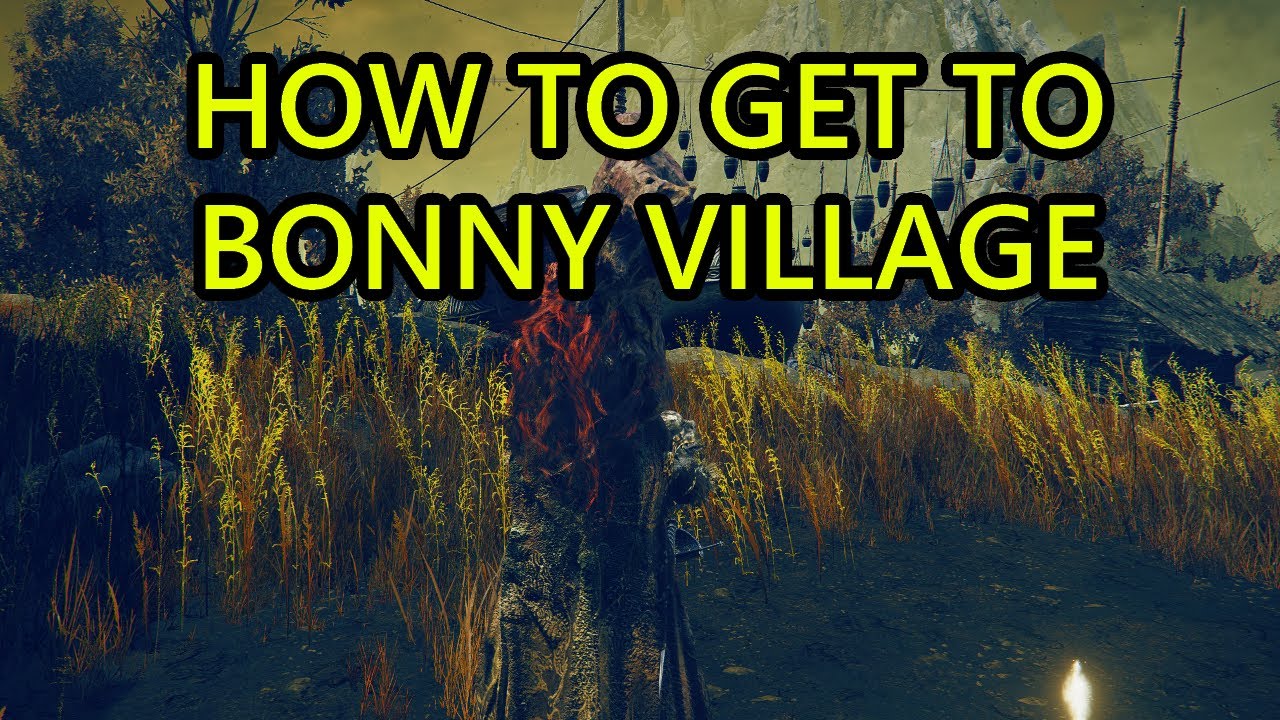 Как добраться до Bonny Village Elden Ring Тень Эрдтри Местоположение Bonny Village