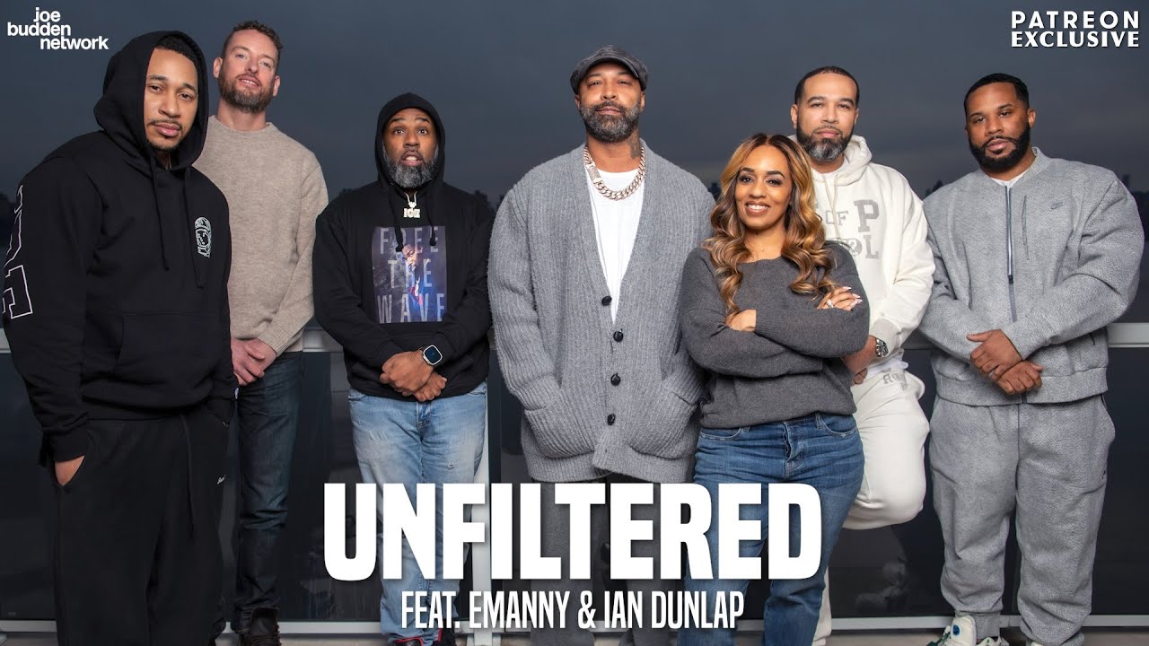 Patreon EXCLUSIVE | Unfiltered feat. Emanny & Ian Dunlap | The Joe Budden Podcast