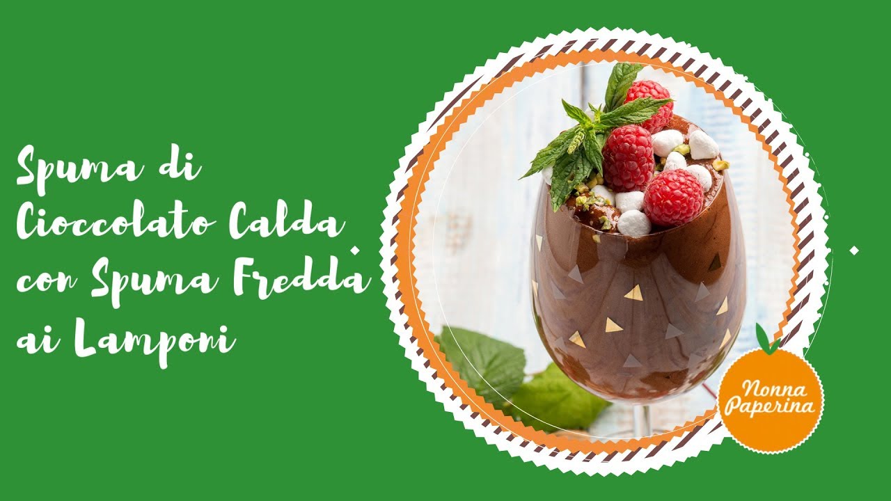 Spuma di Cioccolato Calda con Spuma Fredda ai Lamponi - Nonna Paperina