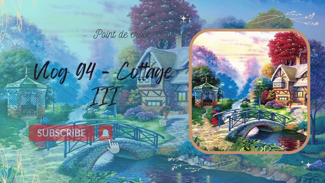 vlog 94 - Cottage III