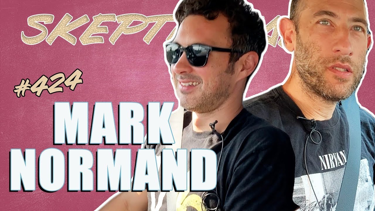Mark Normand tells Ari how he OD'd on THC - Skeptic Tank #podcast