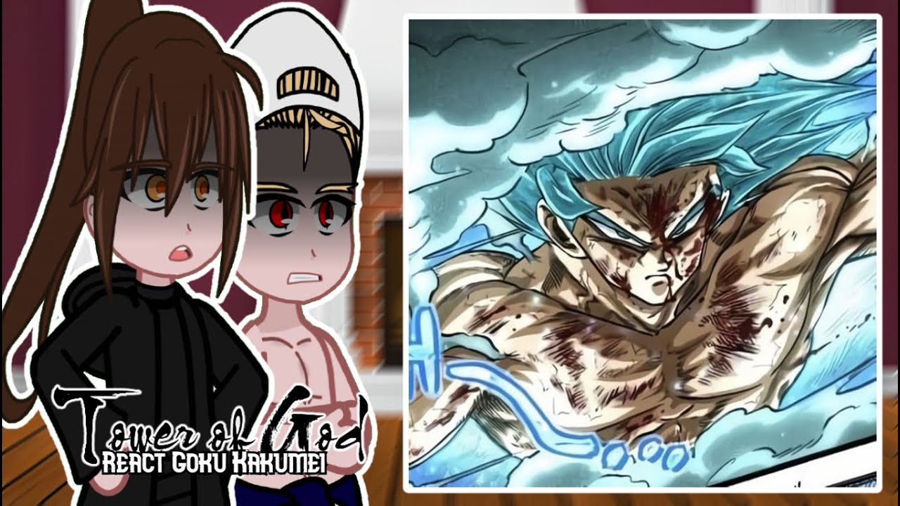 Tower of God React Goku Kakumei | Gacha React | Dragon Ball Kakumei | Tiktok