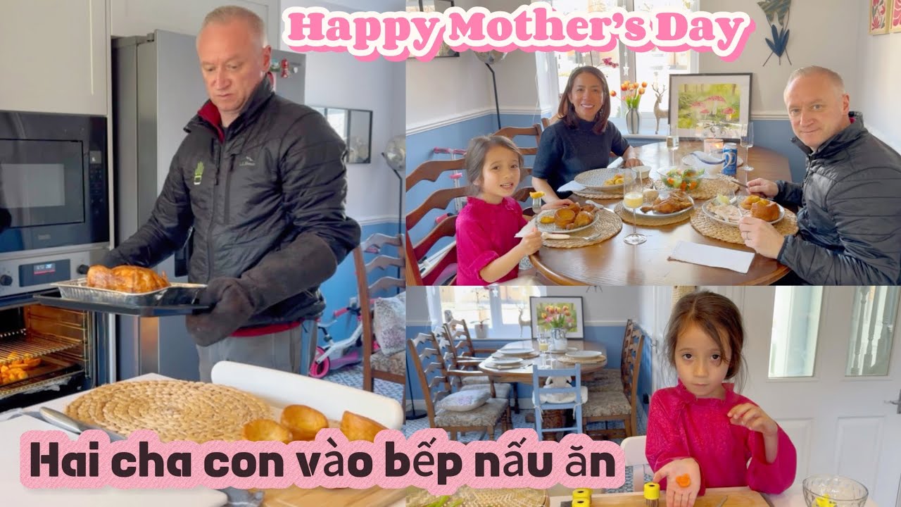Hai Cha Con Vào Bếp Nấu Bữa Tối Ngày Của Mẹ | Người Việt Ở Anh