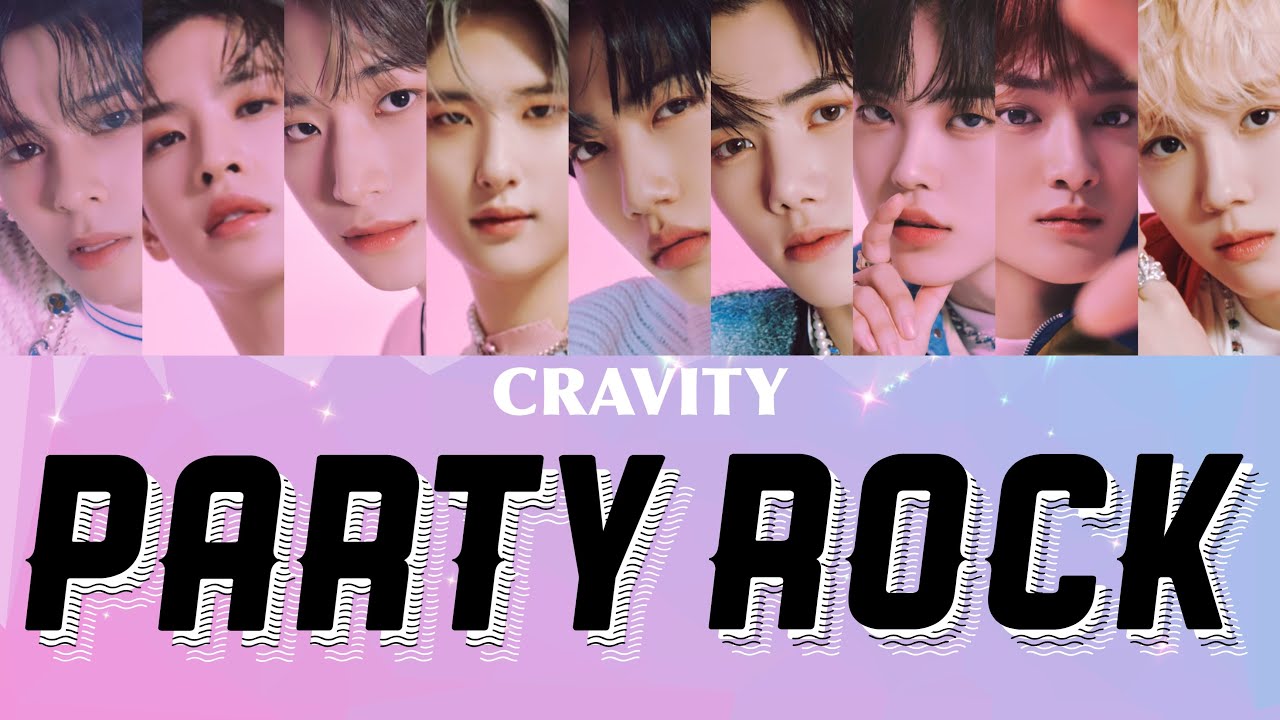 CRAVITY(크레비티)-PARTY ROCK-【和訳 日本語字幕 カナルビ 歌詞】 lyrics 가사