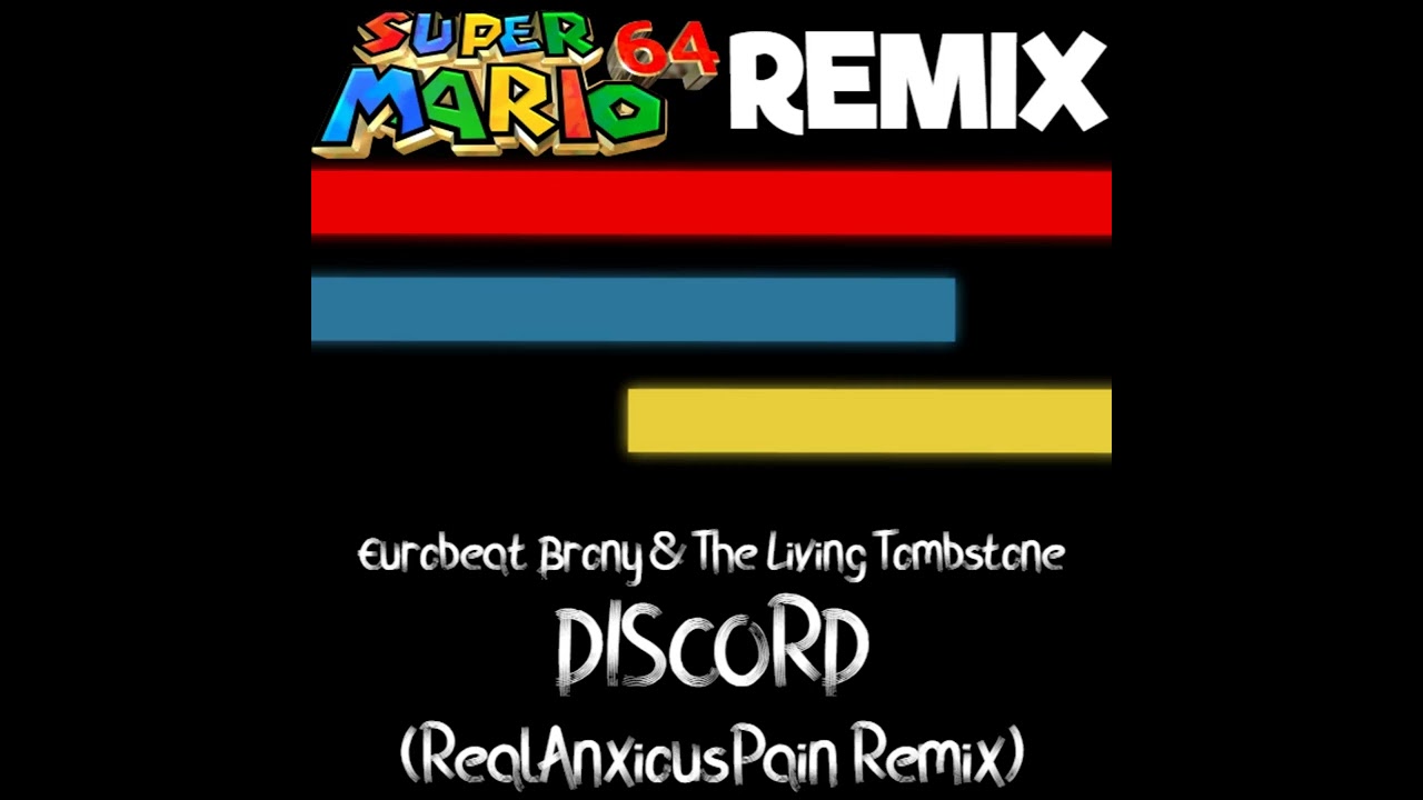 Eurobeat Brony & The Living Tombstone - Discord [Super Mario 64 Remix]