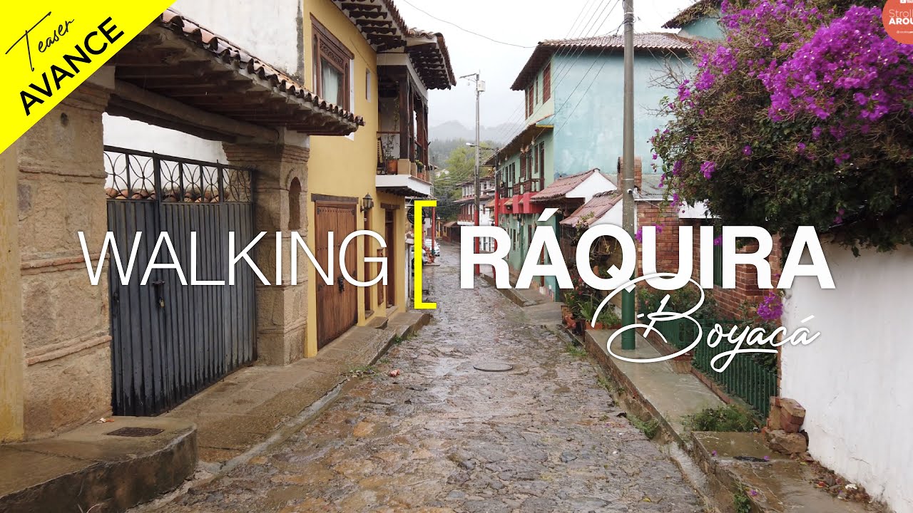AVANCE / TEASER [4K] Walking R&aacute;quira, Boyac&aacute;, Colombia. (2020).