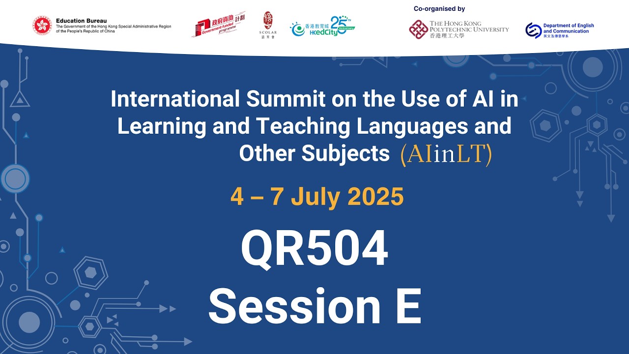 AIinLT 2025 Presentation Sessions - 4 July 2025 (Session E, QR504)