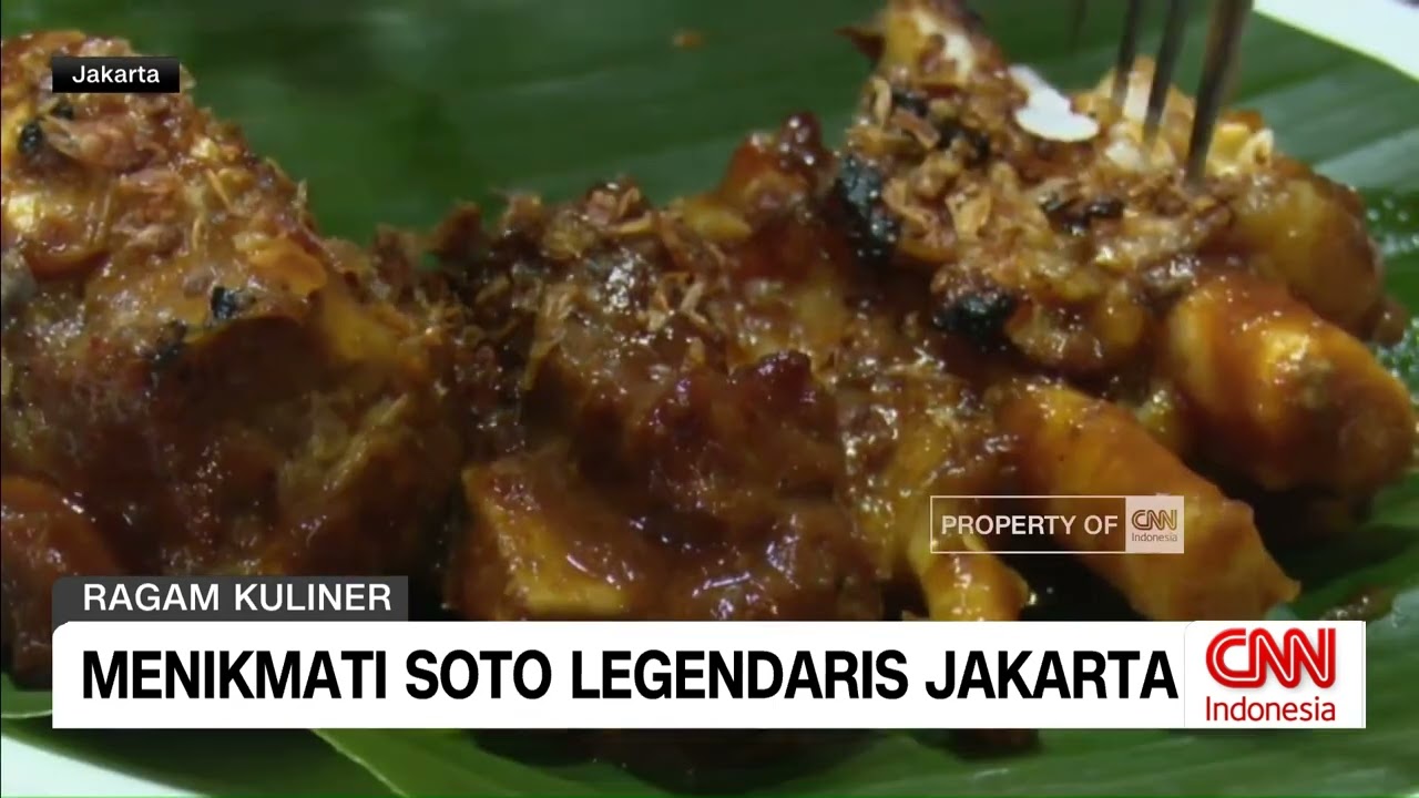 Menikmati Soto Legendaris Jakarta