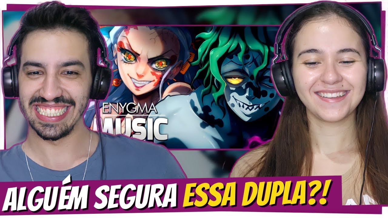 React Lua Superior 6 | Daki e Gyutaro (Kimetsu no Yaiba) 🌙⬆️6️⃣ | Enygma feat. @Mistery