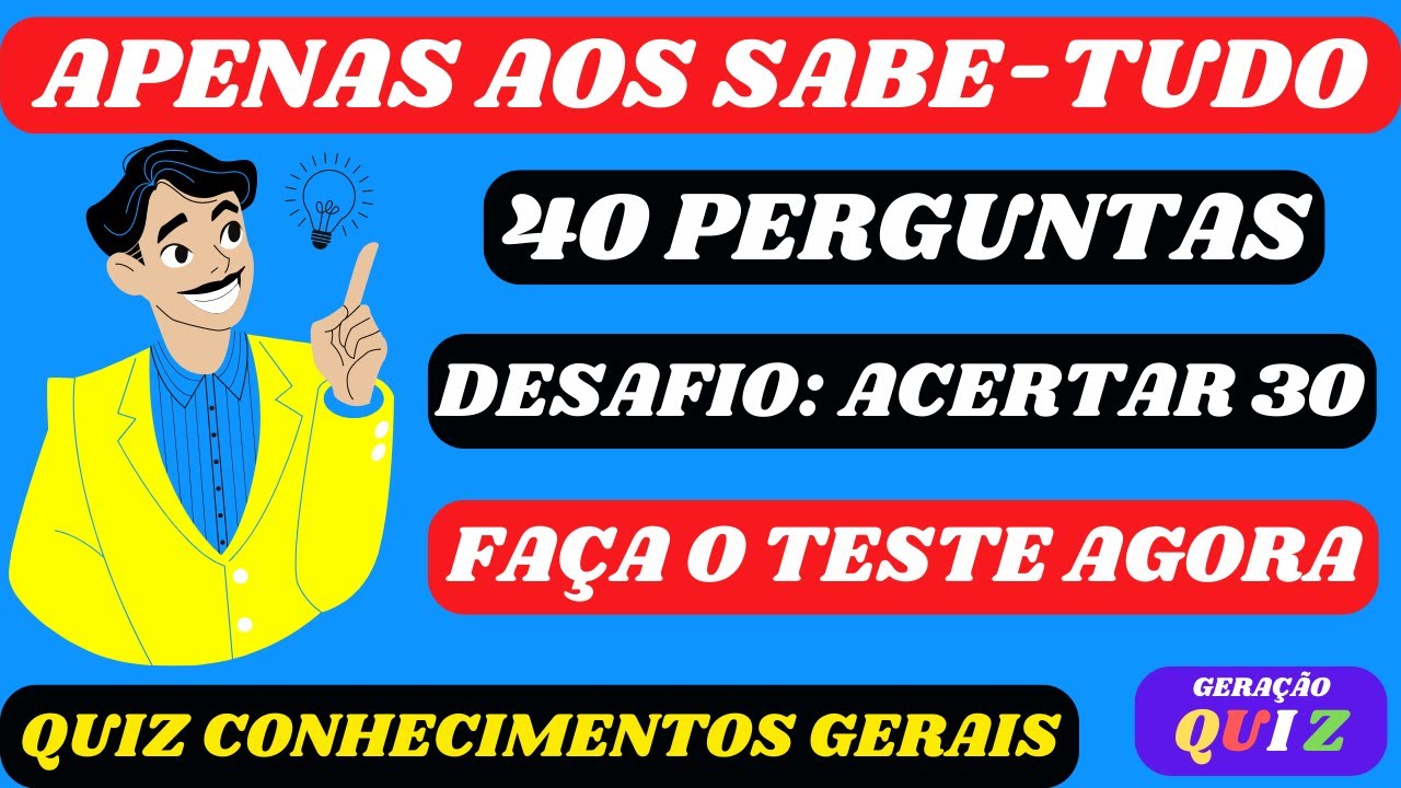 ✅😃😃Quiz Conhecimentos Gerais - Perguntas e Respostas - Questionário Ensino Médio - Concursos #13