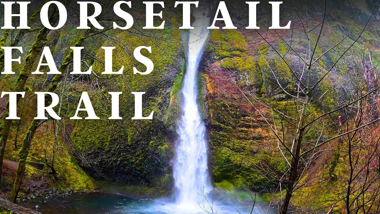 Hiking Horsetail Falls | Oneonta Gorge Falls | Triple Falls | Columbia River Gorge | Oregon | 2023