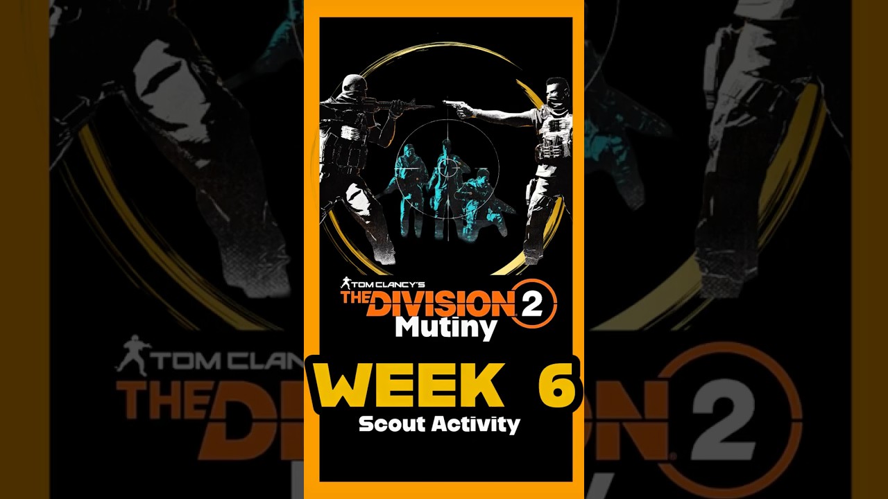 The Division 2 : Mutiny Manhunt Guide Week 6 Walkthrough 