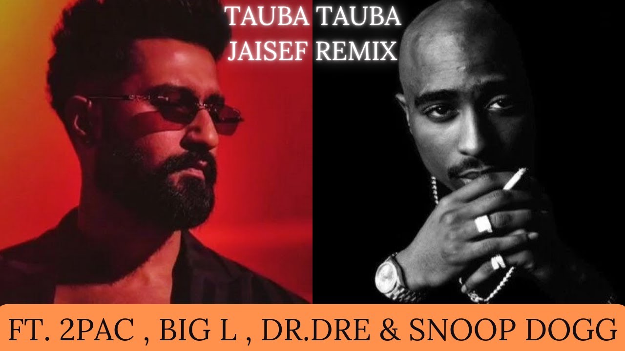 Tauba Tauba ( Jaisef Remix ) Ft.Tupac Shakur , Dr. Dre  , Snoop Dogg & Big L | Honey Drops
