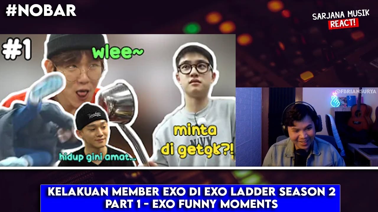 Kelakuan Member EXO di EXO Ladder Season 2 - Part 1 - EXO Funny Moments | SARJANA MUSIK REACT