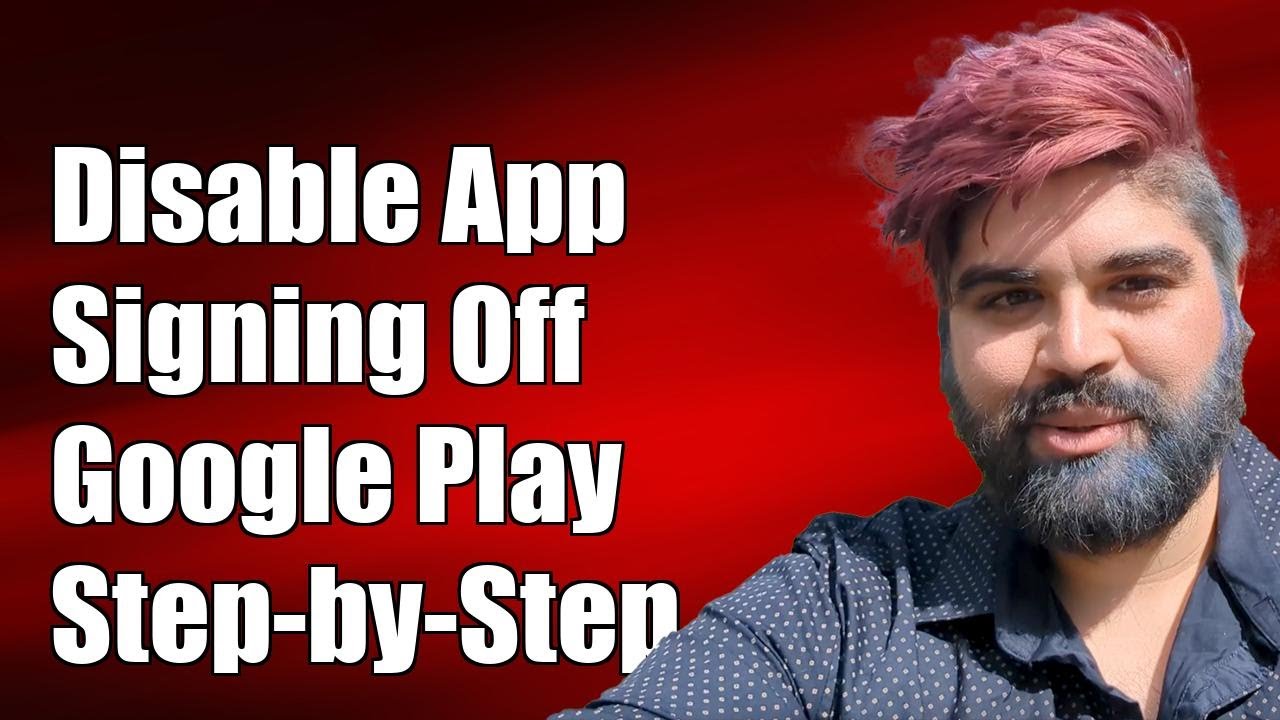 How to Disable App Signing in Google Play Console: Step-by-Step Guide