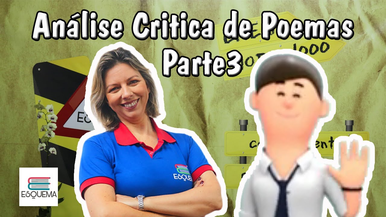 Análise Critica de Poemas - Parte 3 | Esquema Redação