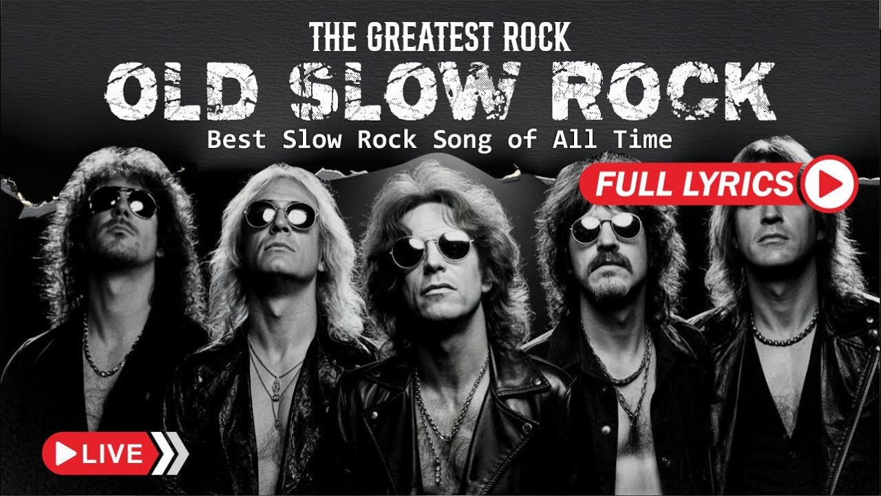 The Best Slow Rock Ballads Playlist 2025 | Feel Every Lyric